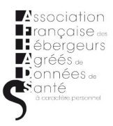 HAS AFHADS - Association Française des Hébergeurs Agréés de Données de Santé